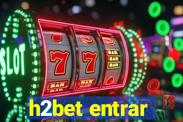 h2bet entrar